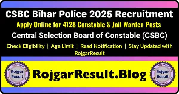 CSBC Bihar Police 2025 Jail Warden, Prohibition Constable and Mobile Squad Constable Recruitment Online Form