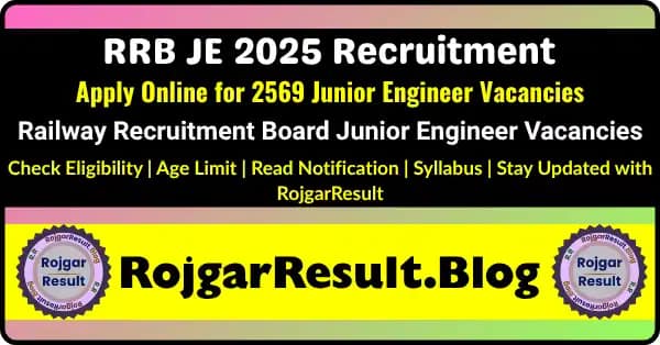 RRB JE 2025 Recruitment – Apply Online for 2569 Junior Engineer Posts | Railway Recruitment Board Notification