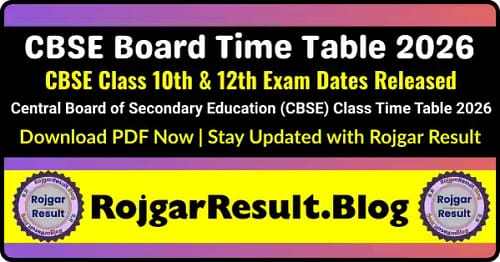 CBSE Board Time Table 2026 for Class 10th and 12th – Exam Dates and Schedule