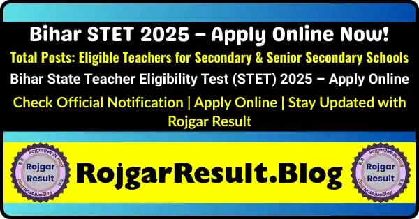 Bihar State Teacher Eligibility Test (STET) 2025 (Bihar STET 2025) Online Form BSTET BSEB Apply Now