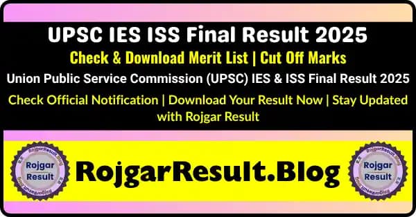 UPSC IES ISS Final Result 2025 Merit List Download