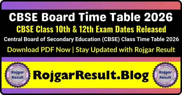 CBSE Board Time Table 2026 for Class 10th and 12th – Exam Dates and Schedule